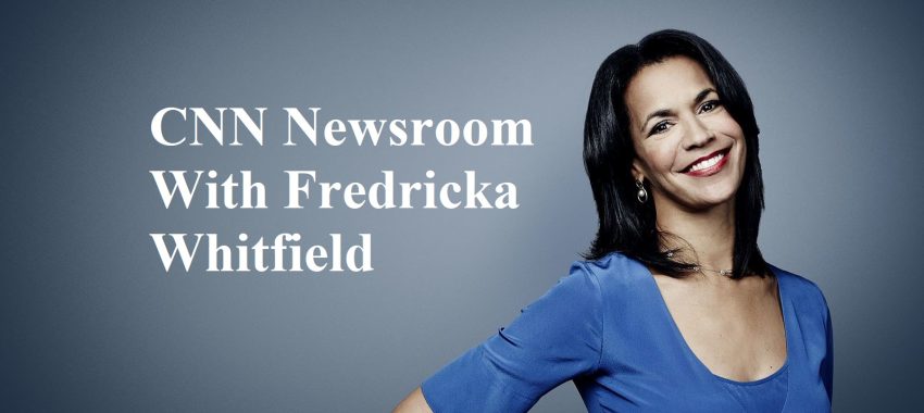 CNN Newsroom With Fredricka Whitfield 3PM – 05/05/2024