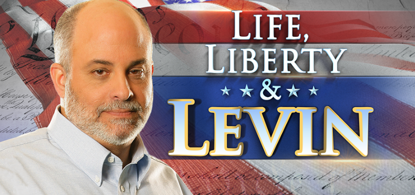 Life, Liberty and Levin 8PM – 5/27/2024